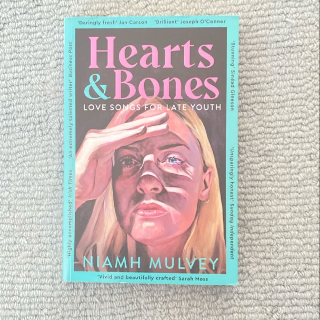 Hearts and Bones: Love Songs for Late Youth