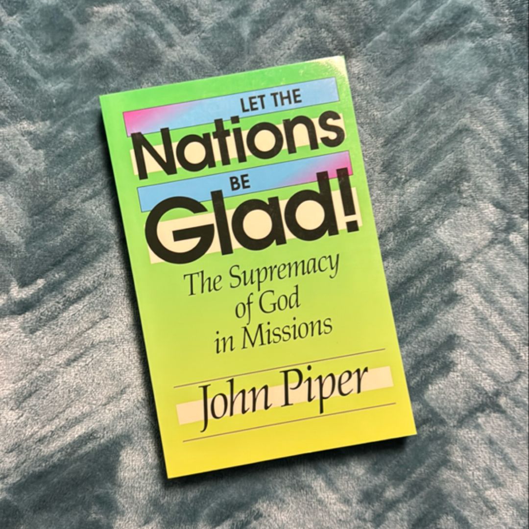 Let the Nations Be Glad! book cover