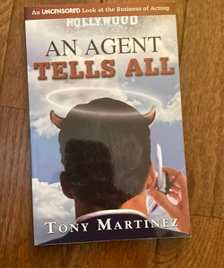 An Agent Tells All