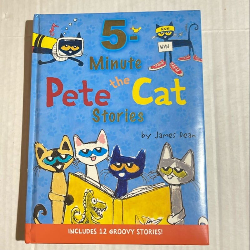 Pete the Cat: 5-Minute Pete the Cat Stories