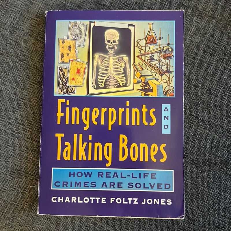 Fingerprints and Talking Bones