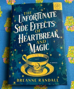 The Unfortunate Side Effects Of Heartbreak And Magic