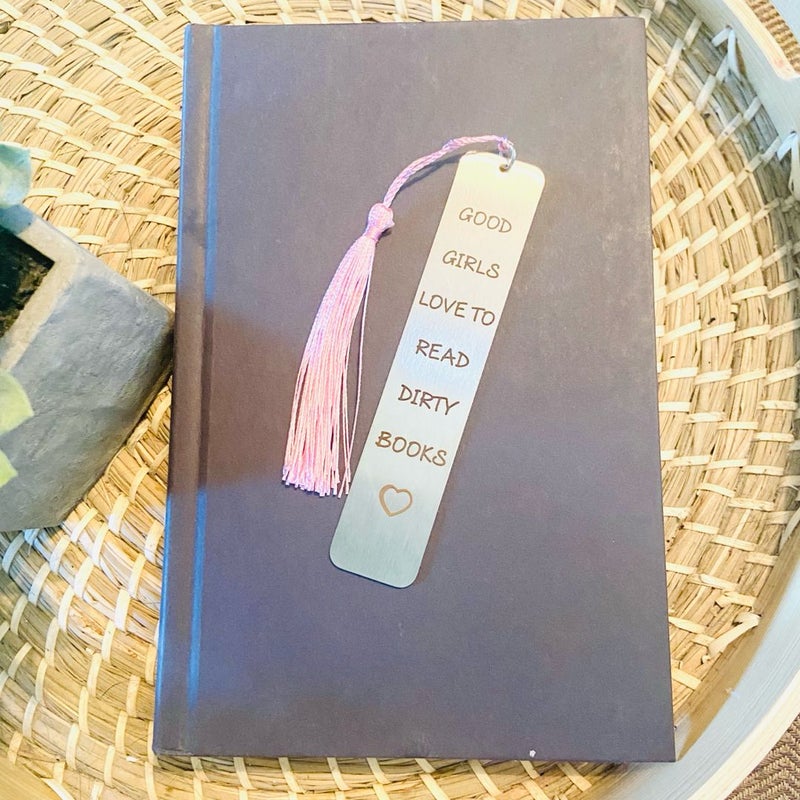 Good girls love to read dirty books stainless steel pink tassel bookmark