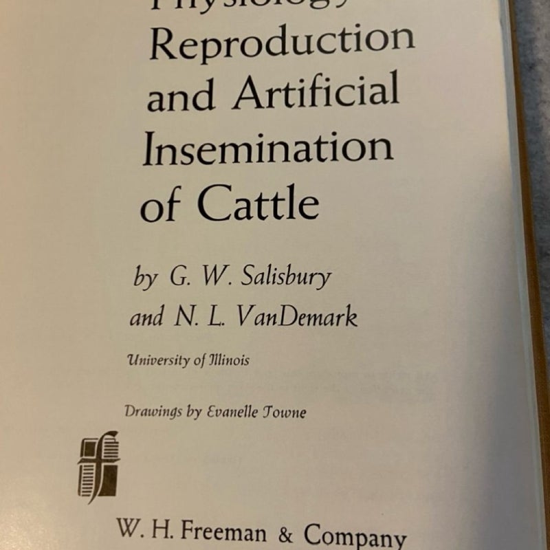 Physiology of reproduction and artificial insemination of cattle