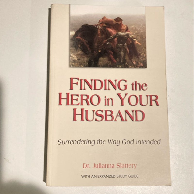 Finding the Hero in Your Husband