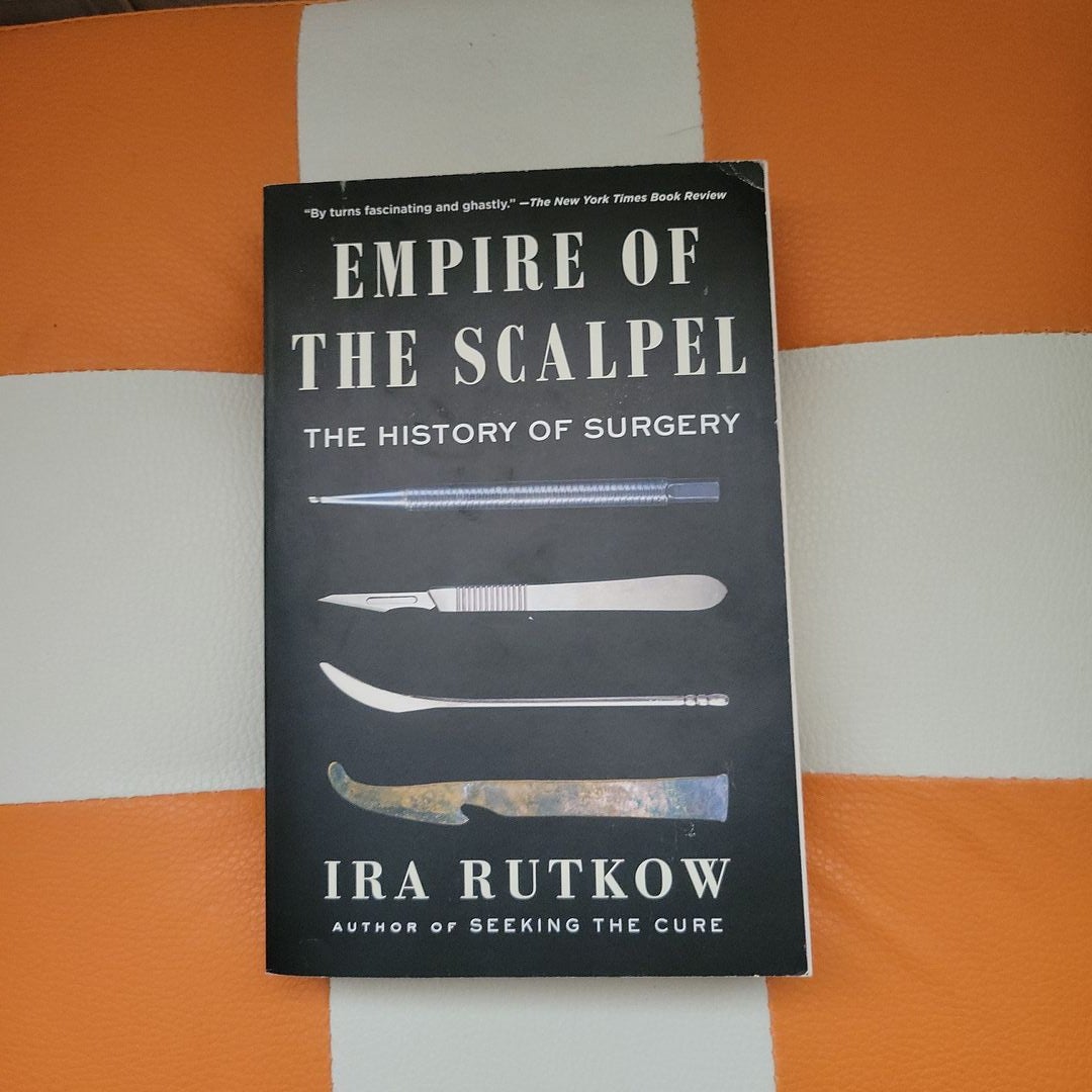 Empire of the Scalpel