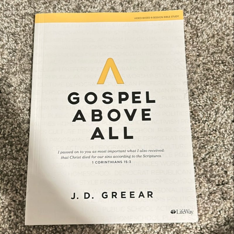 Gospel above All - Bible Study Book