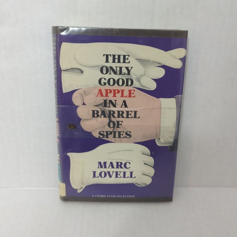 The Only Good Apple in a Barrel of Spies