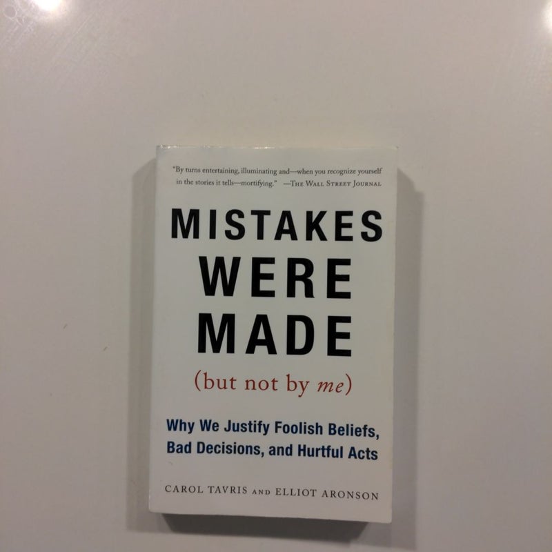 Mistakes Were Made (but Not by Me) Third Edition