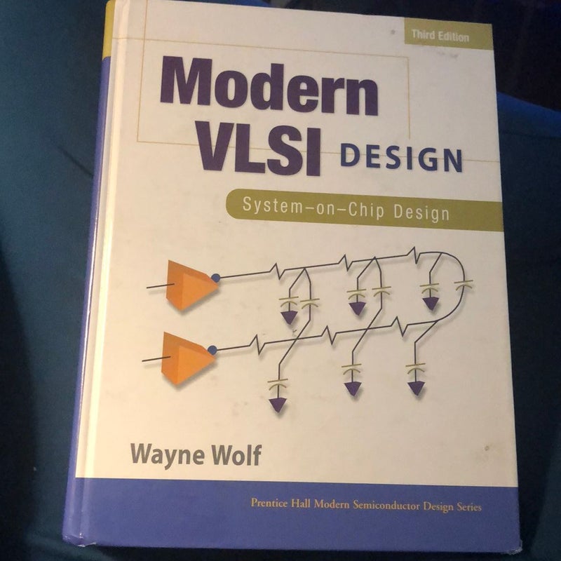 Modern VLSI Design