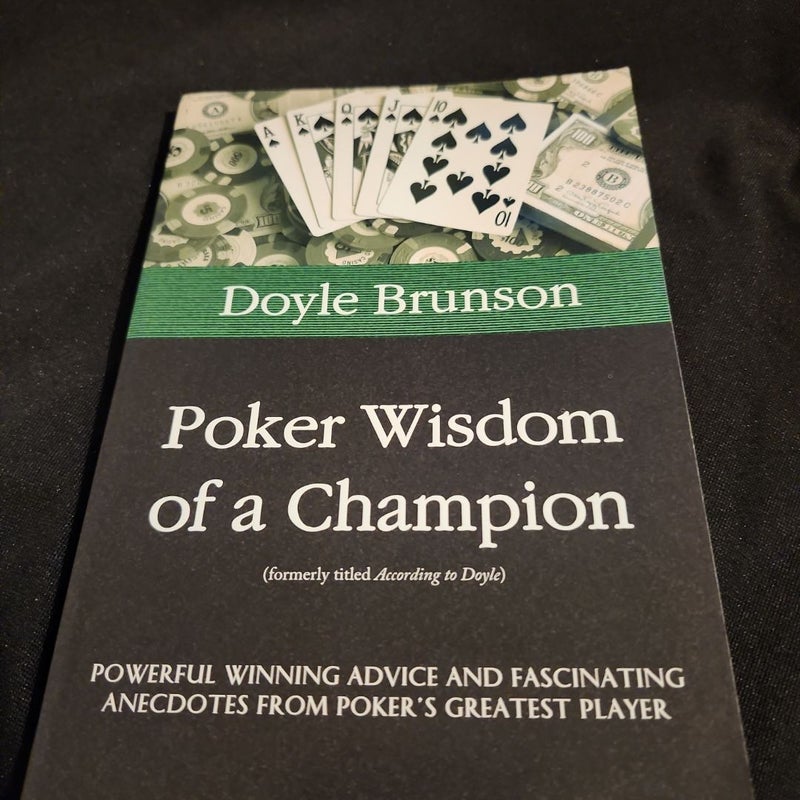 Poker Wisdom of a Champion