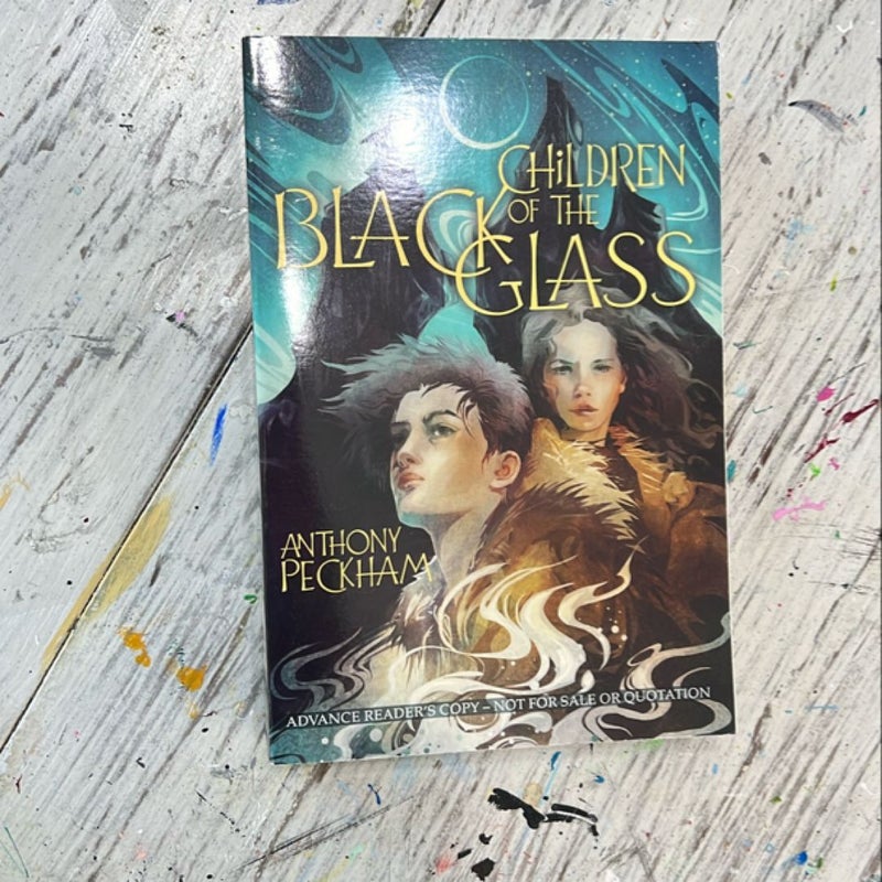 Children of the Black Glass (ARC)