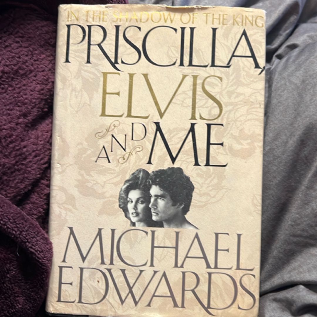 Priscilla, Elvis, and Me