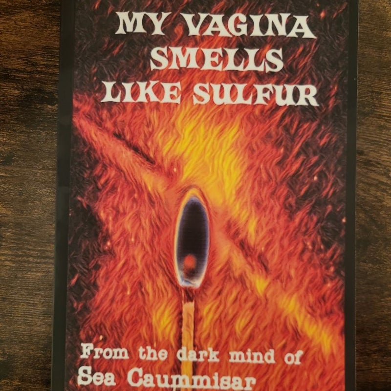 My Vagina Smells Like Sulfur: Extreme Horror