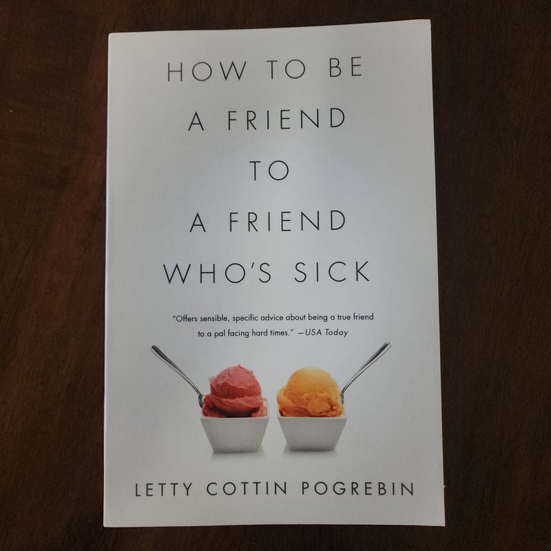 How to Be a Friend to a Friend Who's Sick