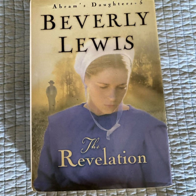 The Revelation Hardback Book by Beverly Lewis Large Print