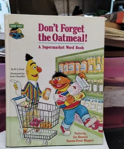 Don't forget the Oatmeal 
