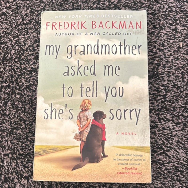 My Grandmother Asked Me to Tell You She's Sorry