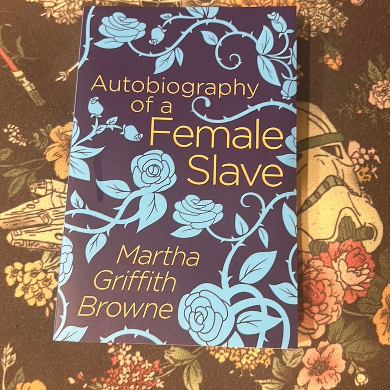 Autobiography of a Female Slave