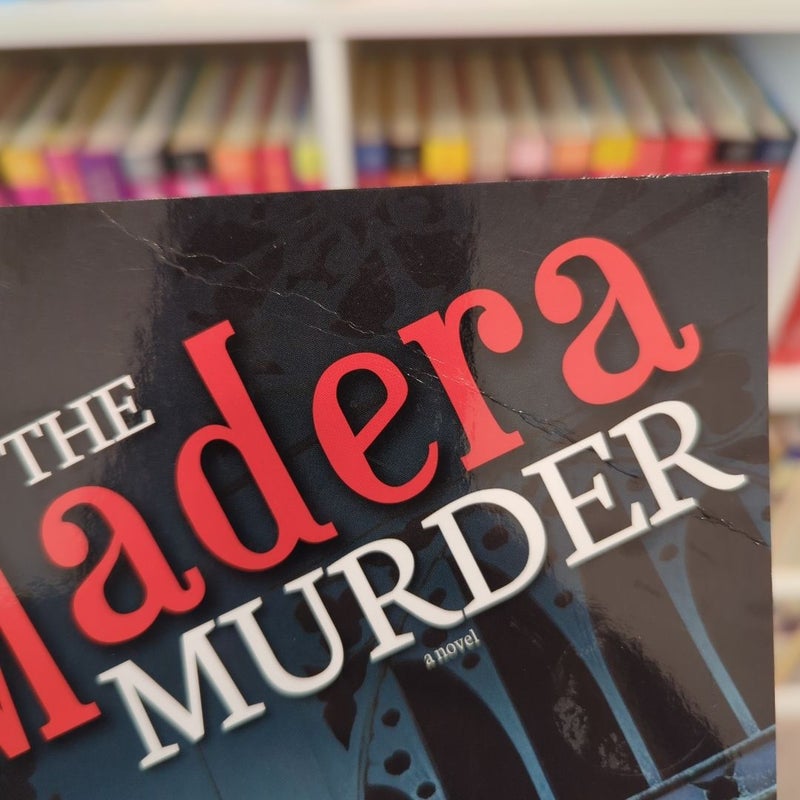 The Madera Murder