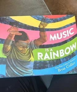 Music Is a Rainbow