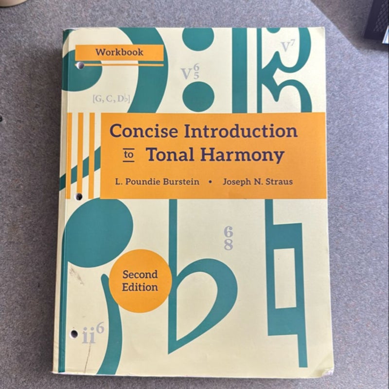 Concise Introduction to Tonal Harmony Workbook