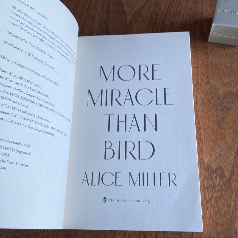 More Miracle Than Bird