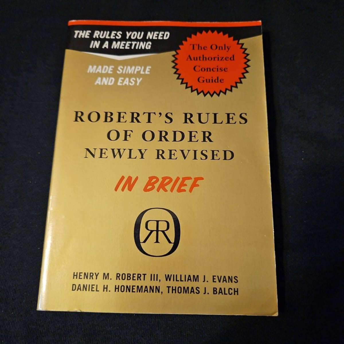 Robert's Rules of Order Newly Revised in Brief by Daniel H. Honemann ...