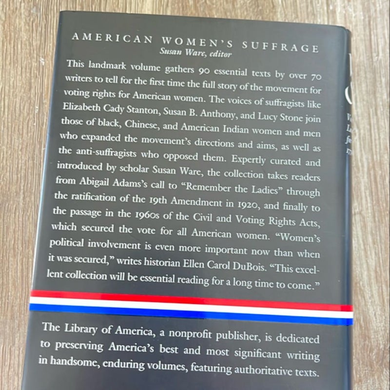 American Women's Suffrage: Voices from the Long Struggle for the Vote 1776-1965 (LOA #332)