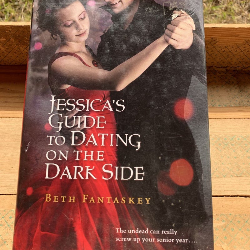 Jessica's Guide to Dating on the Dark Side