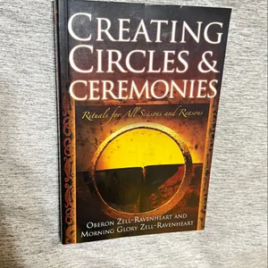 Creating Circles and Ceremonies