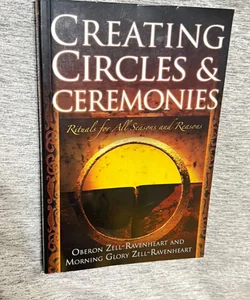 Creating Circles and Ceremonies