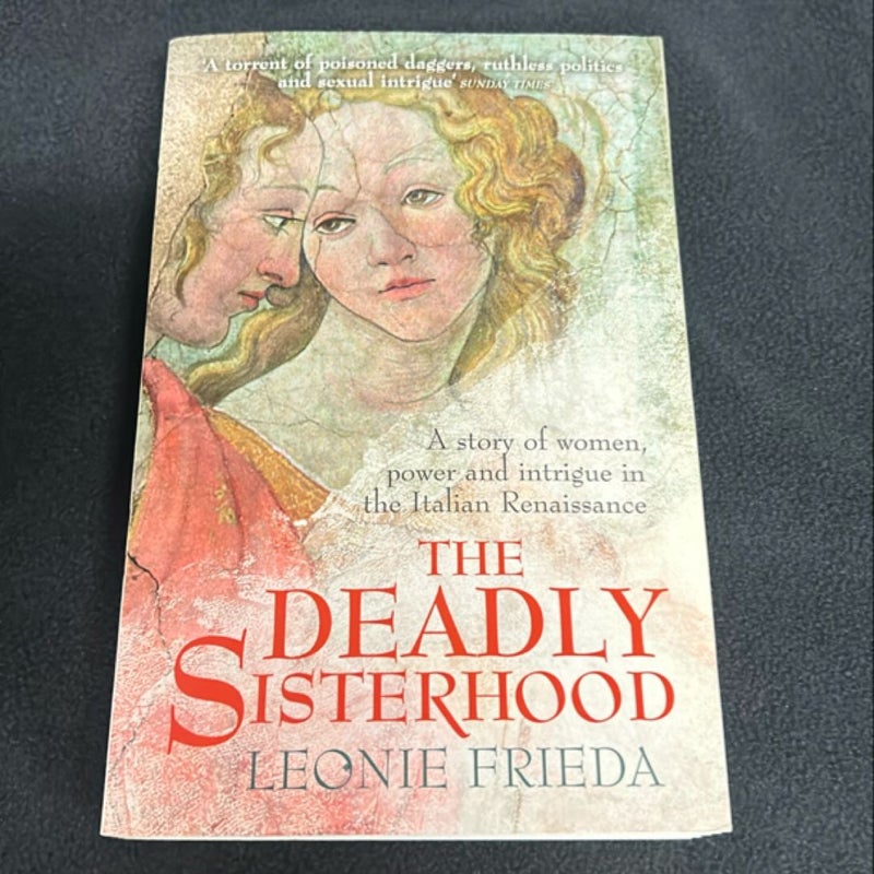 The Deadly Sisterhood