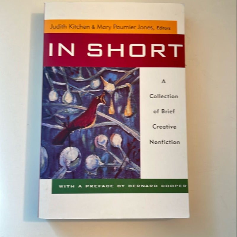 In Short a Collection of Brief Creative Nonfiction