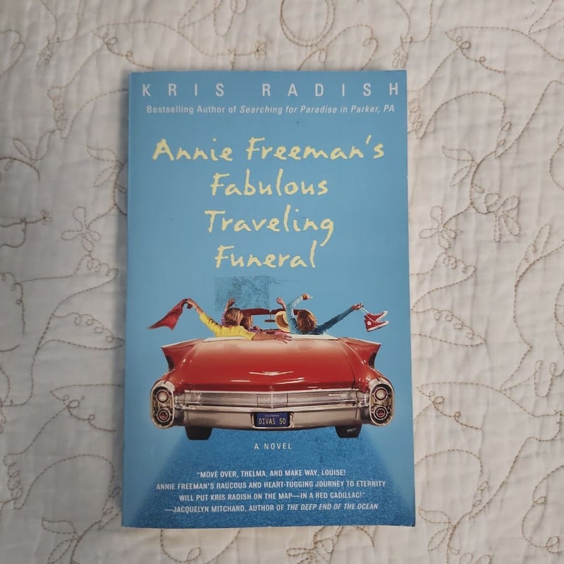 Annie Freeman's Fabulous Traveling Funeral