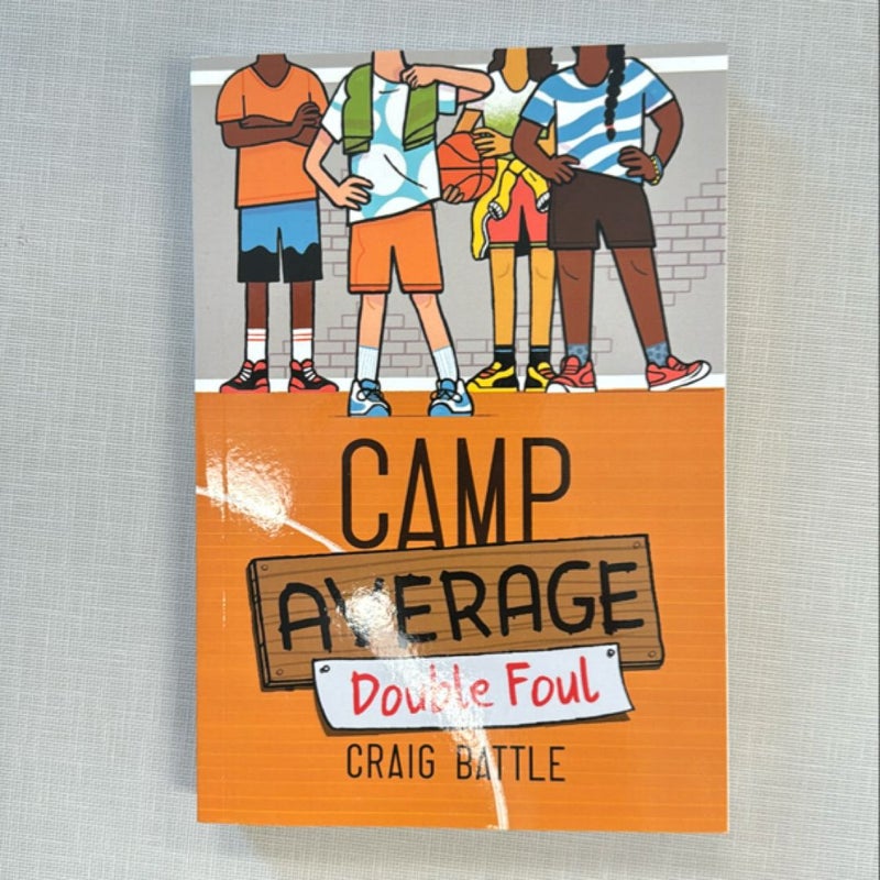 Camp Average: Double Foul