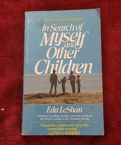 In Search of Myself and Other Children