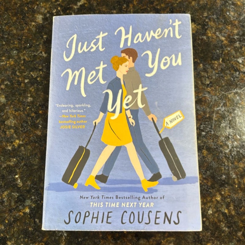 Just Haven't Met You Yet