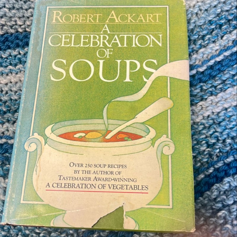 A Celebrationon of Soups