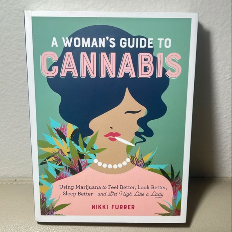 A Woman's Guide to Cannabis