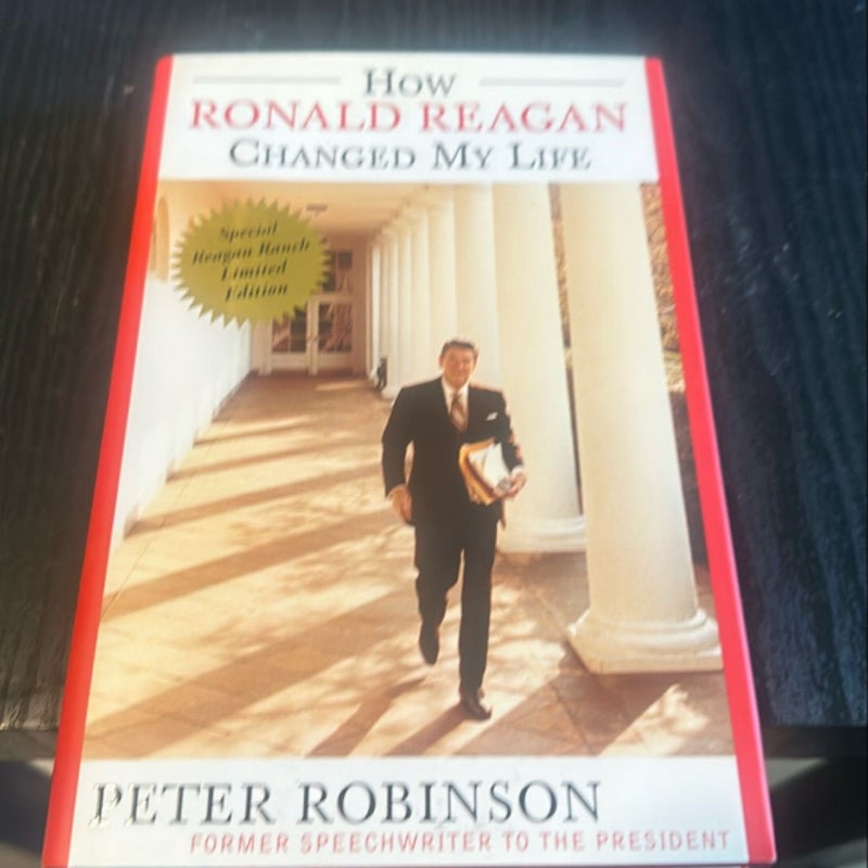 How Ronald Reagan Changed My Life