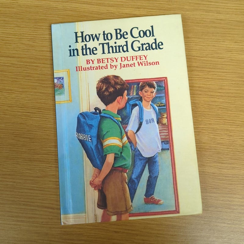 How to be Cool in the Third Grade