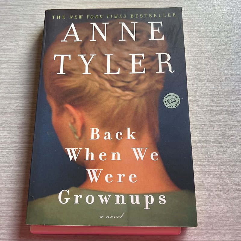 Back When We Were Grownups