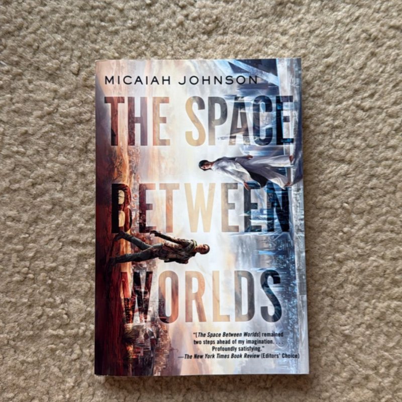 The Space Between Worlds by Micaiah Johnson