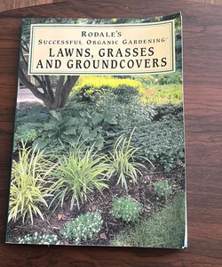 Lawns, Grasses and Groundcovers