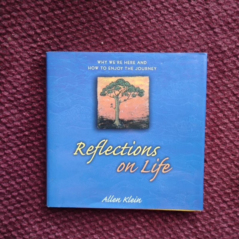 Reflections on Life