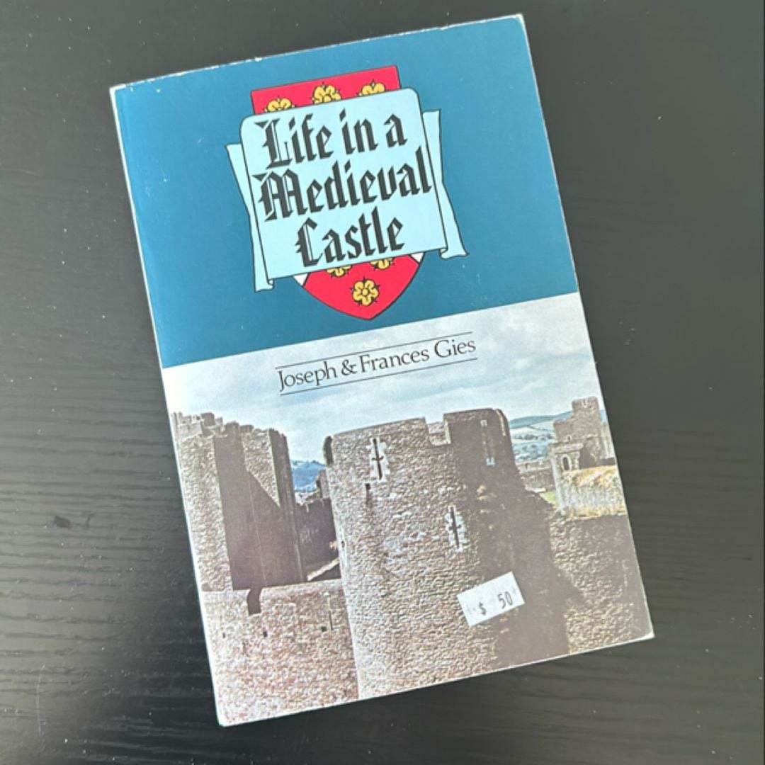 Life in a Medieval Castle