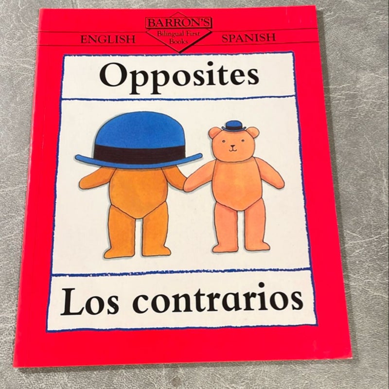 Opposites/Los Contrarios