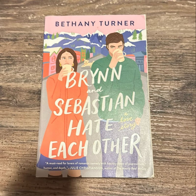 Brynn and Sebastian Hate Each Other