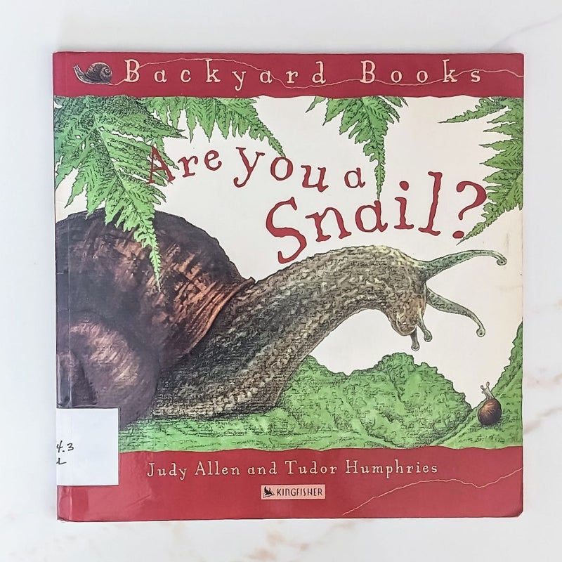 Are You a Snail?